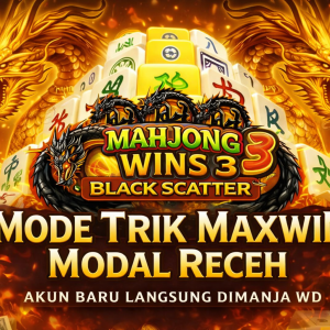 Mahjong Wins 3 Black Scatter Viral TikTok! Rahasia Jackpot Instan yang Bikin Ketagihan